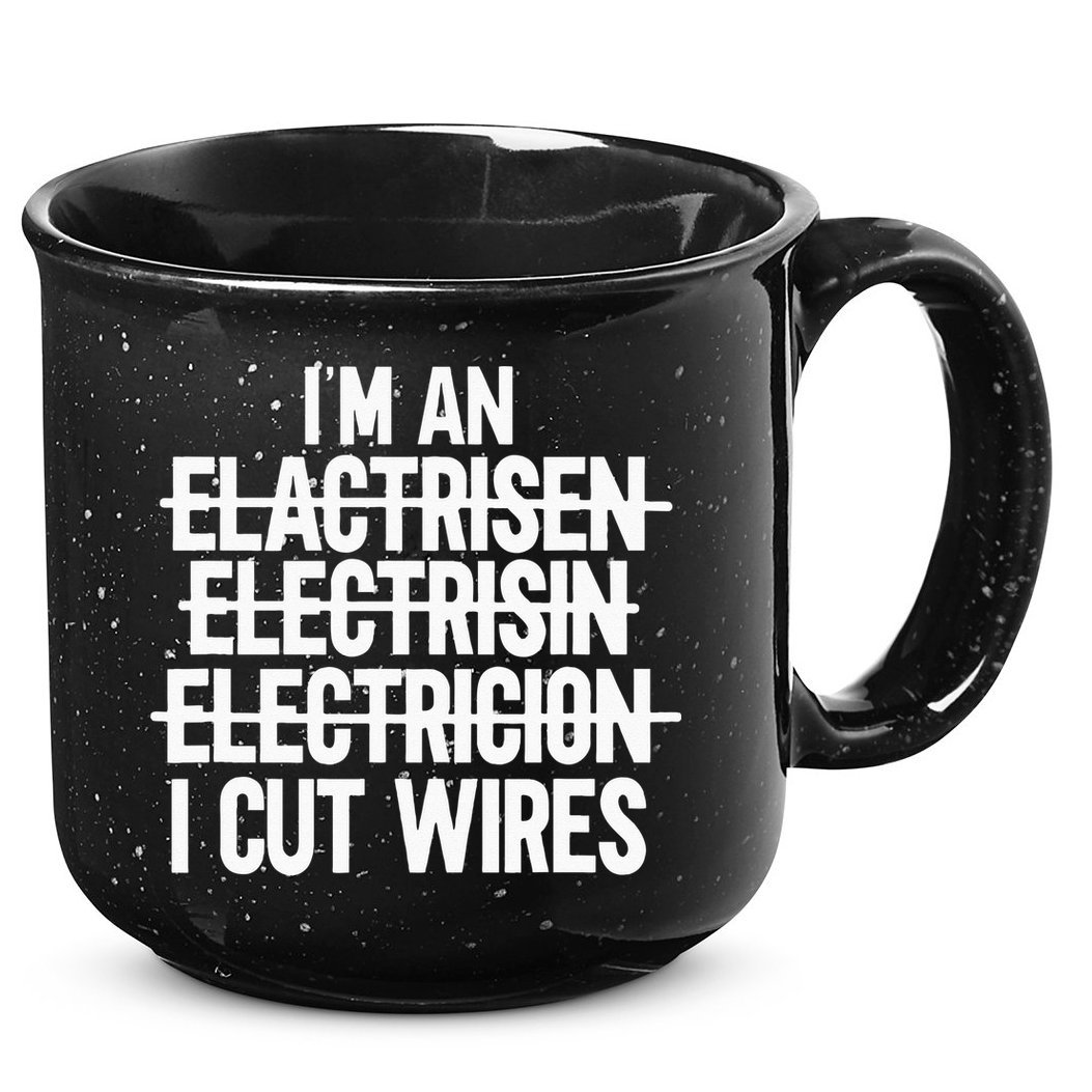 I'm An ... I Cut Wires Lineman Funny Electrician 15oz Campfire Ceramic Mug