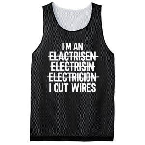 I'm An ... I Cut Wires Lineman Funny Electrician Mesh Reversible Basketball Jersey Tank