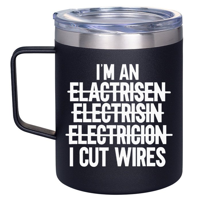 I'm An ... I Cut Wires Lineman Funny Electrician 12oz Stainless Steel Coffee Mug