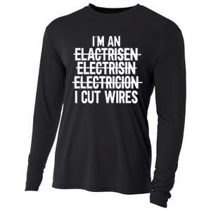 I'm An ... I Cut Wires Lineman Funny Electrician Cooling Performance Long Sleeve Crew