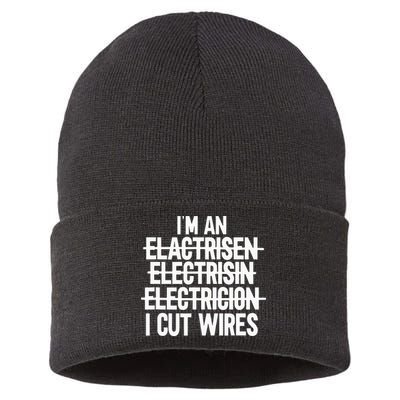 I'm An ... I Cut Wires Lineman Funny Electrician Sustainable Knit Beanie