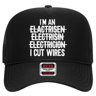 I'm An ... I Cut Wires Lineman Funny Electrician Trucker Hat