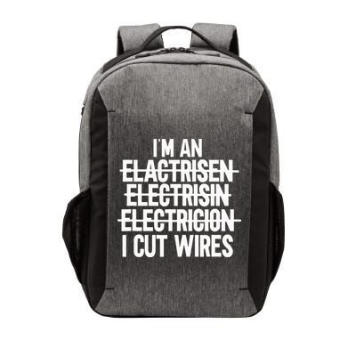 I'm An ... I Cut Wires Lineman Funny Electrician Vector Backpack