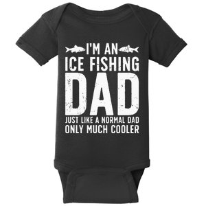 I'm An Ice Fishing Dad Ice Fisherman Ice Fisher Baby Bodysuit