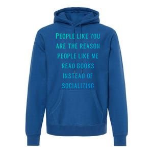 Introvert Antisocial Id Rather Be Reading Gift Premium Hoodie