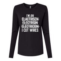 Im An ... I Cut Wires Lineman Funny Electrician Womens Cotton Relaxed Long Sleeve T-Shirt