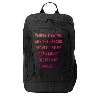 Introvert Antisocial Id Rather Be Reading Gift City Backpack