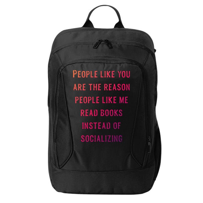 Introvert Antisocial Id Rather Be Reading Gift City Backpack