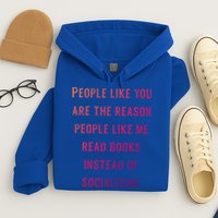 Introvert Antisocial Id Rather Be Reading Gift Hoodie