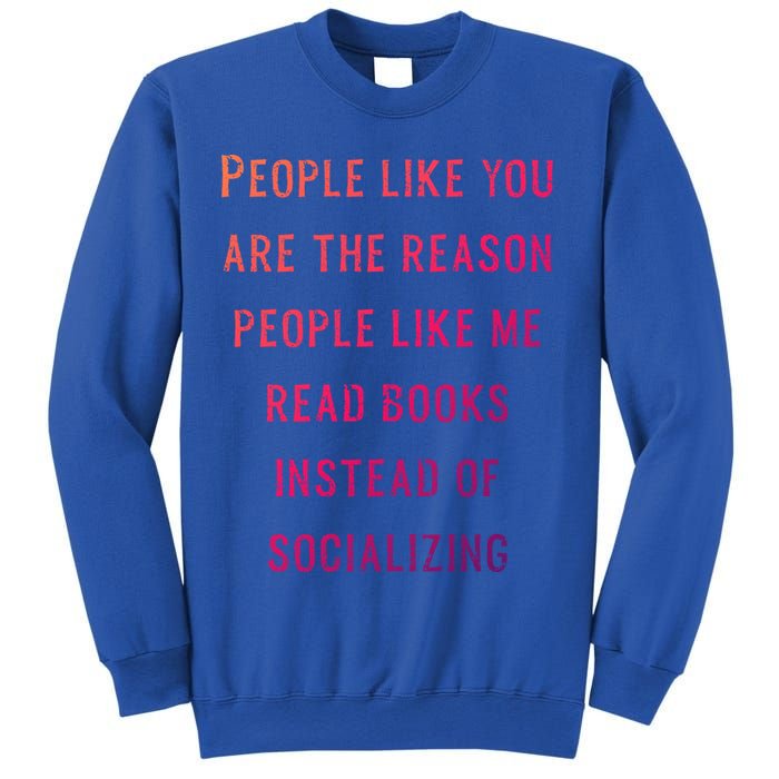 Introvert Antisocial Id Rather Be Reading Gift Sweatshirt