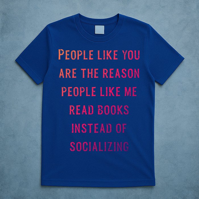 Introvert Antisocial Id Rather Be Reading Gift T-Shirt