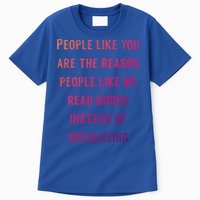 Introvert Antisocial Id Rather Be Reading Gift Tall T-Shirt