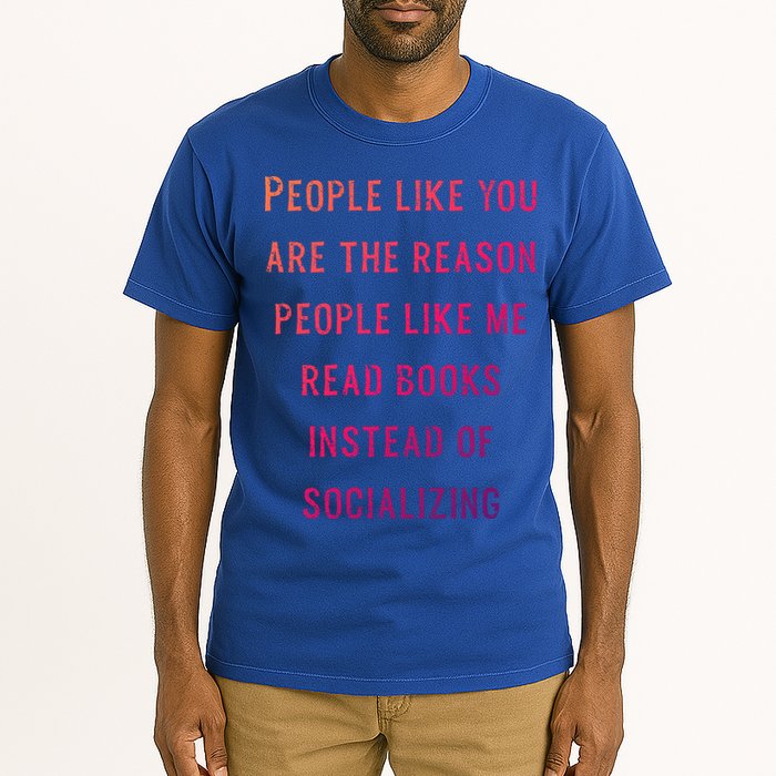 Introvert Antisocial Id Rather Be Reading Gift Tall T-Shirt