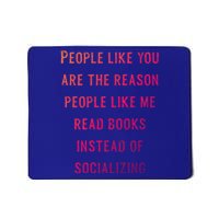 Introvert Antisocial Id Rather Be Reading Gift Mousepad