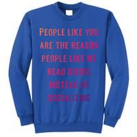 Introvert Antisocial Id Rather Be Reading Gift Tall Sweatshirt