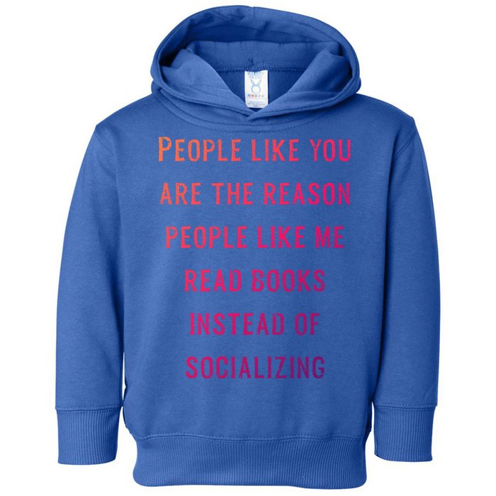Introvert Antisocial Id Rather Be Reading Gift Toddler Hoodie