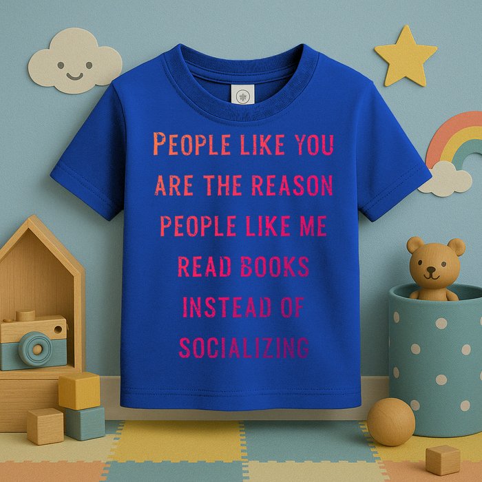 Introvert Antisocial Id Rather Be Reading Gift Toddler T-Shirt
