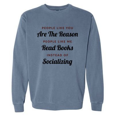 Introvert Antisocial Id Rather Be Reading Gift Garment-Dyed Sweatshirt