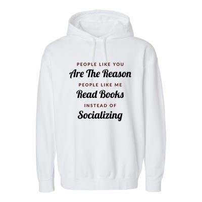 Introvert Antisocial Id Rather Be Reading Gift Garment-Dyed Fleece Hoodie