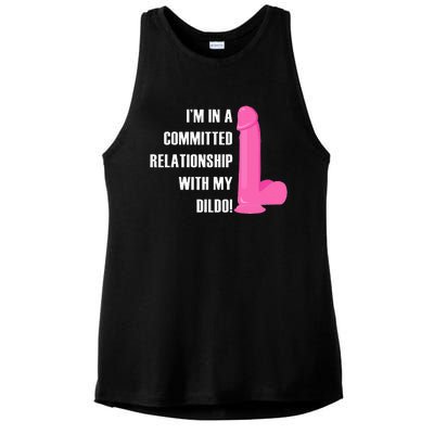 I Am In A Fixed Relationship To My Dildo Ladies PosiCharge Tri-Blend Wicking Tank