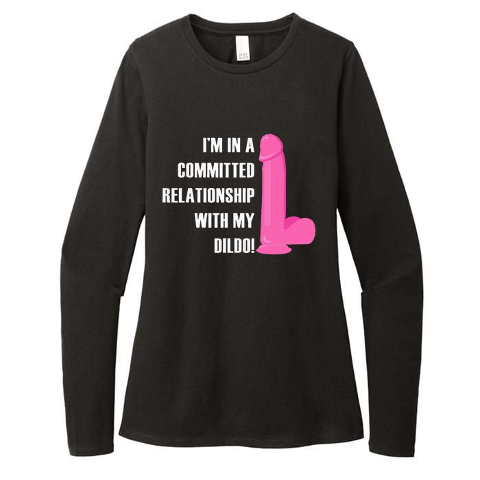 I Am In A Fixed Relationship To My Dildo Womens CVC Long Sleeve Shirt