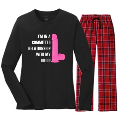 I Am In A Fixed Relationship To My Dildo Women's Long Sleeve Flannel Pajama Set 