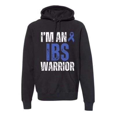 Im An Ibs Warrior Irritable Bowel Syndrome Warrior Premium Hoodie