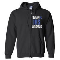 Im An Ibs Warrior Irritable Bowel Syndrome Warrior Full Zip Hoodie