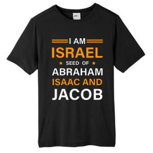 I Am Israel Seed Of Abraham Isaac And Jacob Hebrew Israelite Tall Fusion ChromaSoft Performance T-Shirt