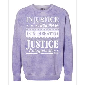 Injustice Anywhere Is A Threat To Justice Everywhere MLK Colorblast Crewneck Sweatshirt