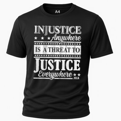Injustice Anywhere Is A Threat To Justice Everywhere MLK Performance Shirt