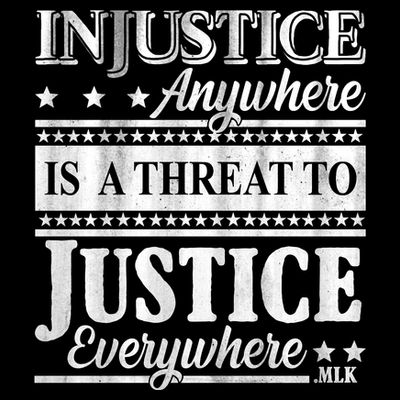 Injustice Anywhere Is A Threat To Justice Everywhere MLK T-Shirt