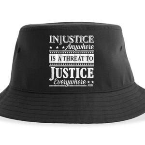 Injustice Anywhere Is A Threat To Justice Everywhere MLK Sustainable Bucket Hat