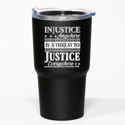 Injustice Anywhere Is A Threat To Justice Everywhere MLK Tumbler