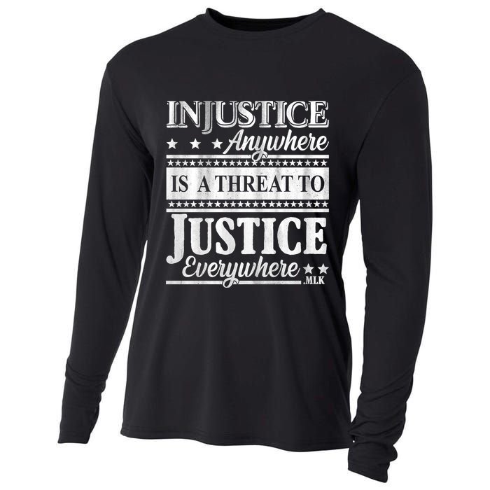 Injustice Anywhere Is A Threat To Justice Everywhere MLK Cooling Performance Long Sleeve Crew