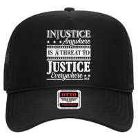 Injustice Anywhere Is A Threat To Justice Everywhere MLK Trucker Hat