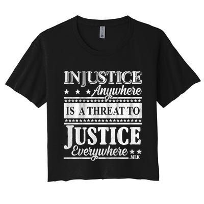 Injustice Anywhere Is A Threat To Justice Everywhere MLK Crop Top