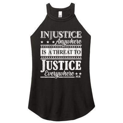 Injustice Anywhere Is A Threat To Justice Everywhere MLK Women's Perfect Tri Rocker Tank