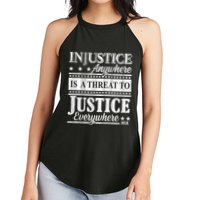 Injustice Anywhere Is A Threat To Justice Everywhere MLK Women's Perfect Tri Rocker Tank