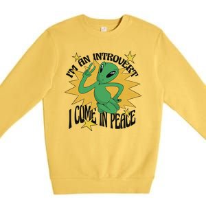 I'm An Introvert I Come In Peace Alien Premium Crewneck Sweatshirt