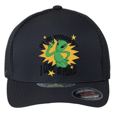 I'm An Introvert I Come In Peace Alien Flexfit Unipanel Trucker Cap