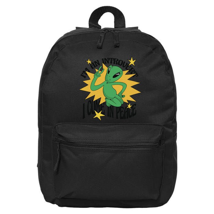 I'm An Introvert I Come In Peace Alien 16 in Basic Backpack