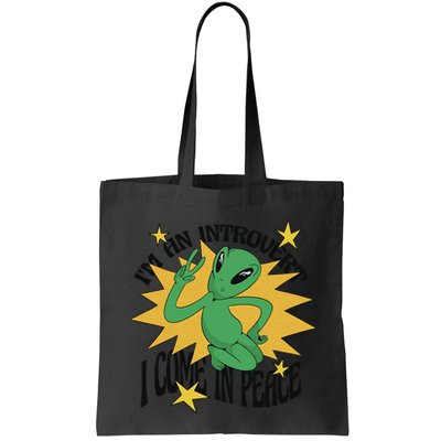 I'm An Introvert I Come In Peace Alien Bag