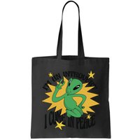 I'm An Introvert I Come In Peace Alien Bag