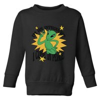 I'm An Introvert I Come In Peace Alien Toddler Sweatshirt
