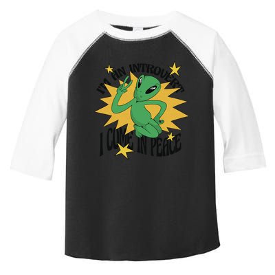 I'm An Introvert I Come In Peace Alien Toddler Fine Jersey T-Shirt