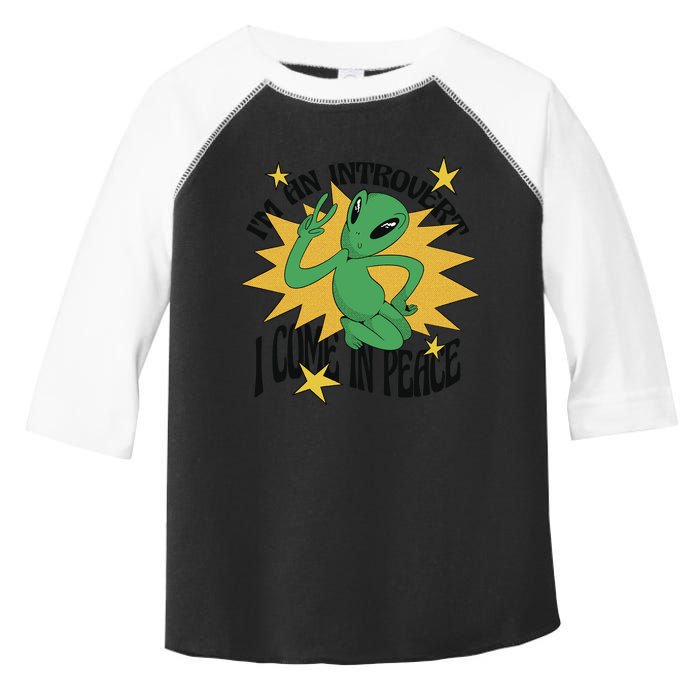 I'm An Introvert I Come In Peace Alien Toddler Fine Jersey T-Shirt