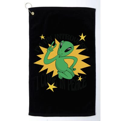 I'm An Introvert I Come In Peace Alien Golf Towel
