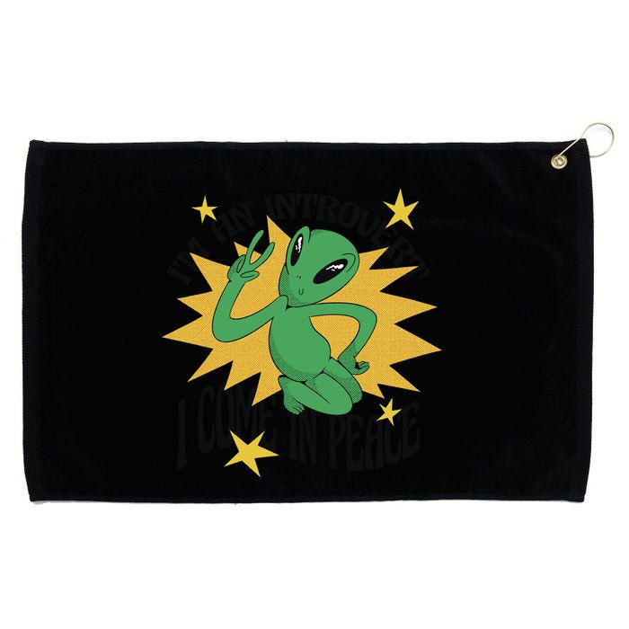 I'm An Introvert I Come In Peace Alien Grommeted Golf Towel