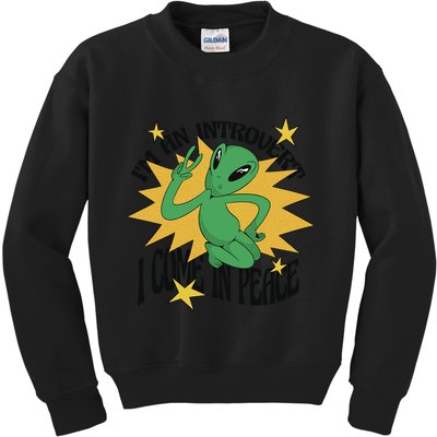 I'm An Introvert I Come In Peace Alien Kids Sweatshirt